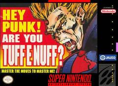 Hey Punk Are You Tuff E Nuff