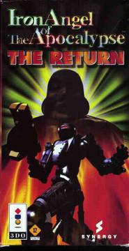 Iron Angel of the Apocalyspe: The Return