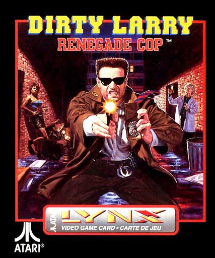 Dirty Larry: Renegade Cop