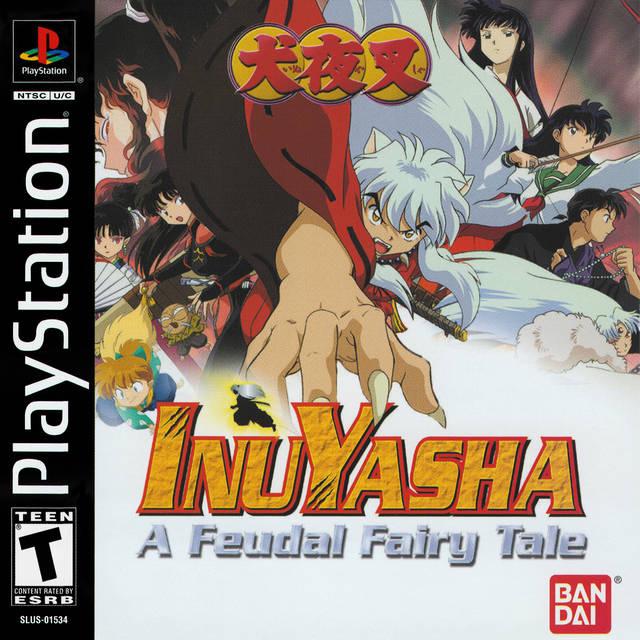 Inuyasha A Feudal Fairy Tale