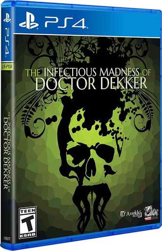 The Infectious Madness of Doctor Dekker